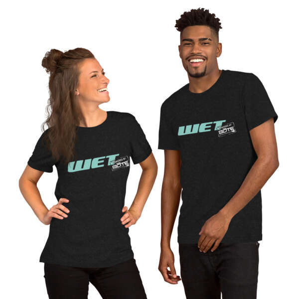 Wet powered by Bote Unisex t-shirt - Image 2