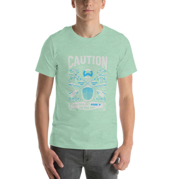 Caution You Will Get Wet paddleboarding Unisex t-shirt - Image 3